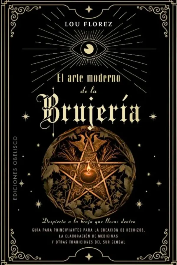 Esoterismo Y Mitología*Obelisco El arte moderno de la brujería