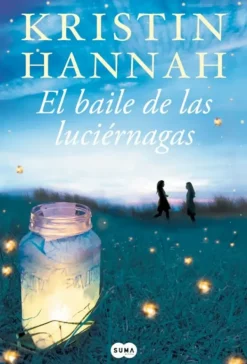 Literatura Contemporánea*Suma De Letras El baile de las luciérnagas