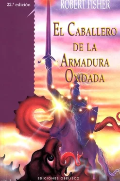 Autoayuda*Obelisco El caballero de la armadura oxidada