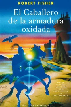 Autoayuda*Obelisco El caballero de la armadura oxidada