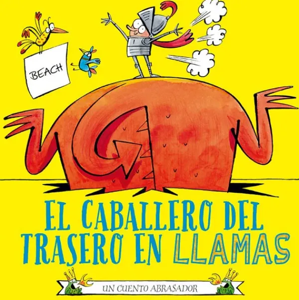 Álbum Ilustrado*Picarona El caballero del trasero en llamas