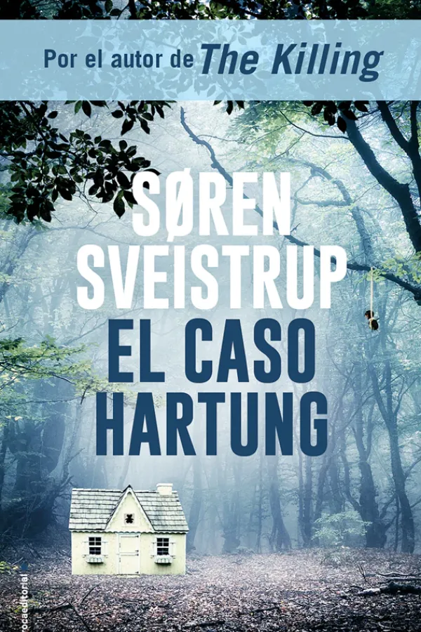 Novela Negra, Policial, Terror*Roca Editorial El caso Hartung
