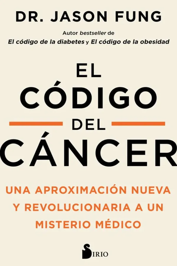 Dietas Y Nutrición*Sirio El código del cáncer