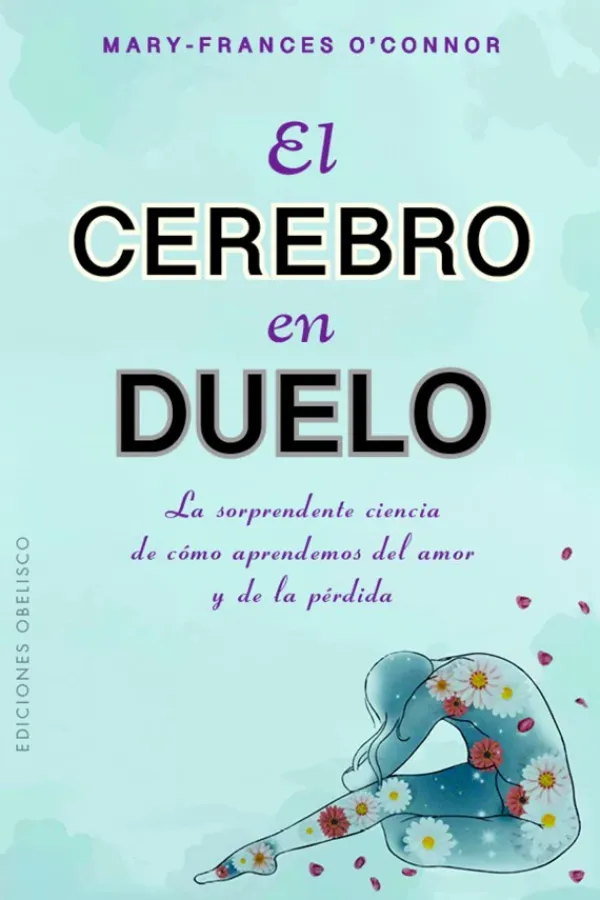 Psicología*Obelisco El cerebro en duelo