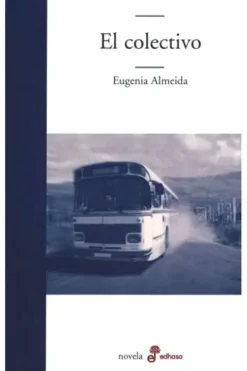 Novela Romántica*Edhasa El colectivo