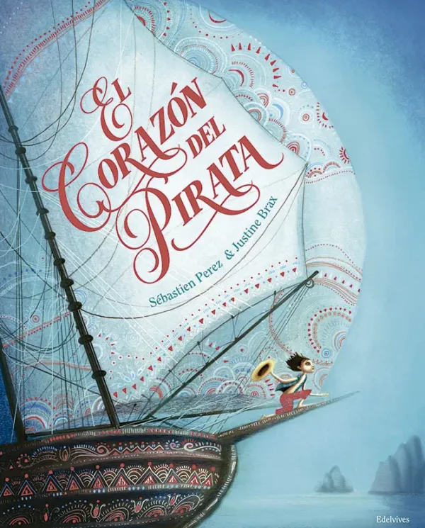 Álbum Ilustrado*Edelvives El corazón del pirata