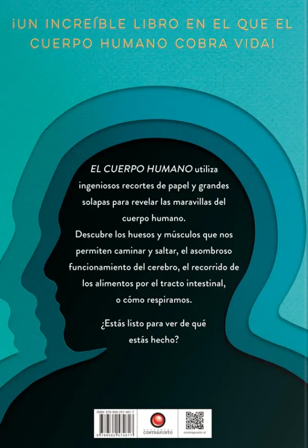 Cuerpo Y Mente*Contrapunto El cuerpo humano. Un mundo de papel