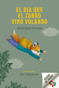 Literatura Infantil*FCE El día que el zorro vino volando