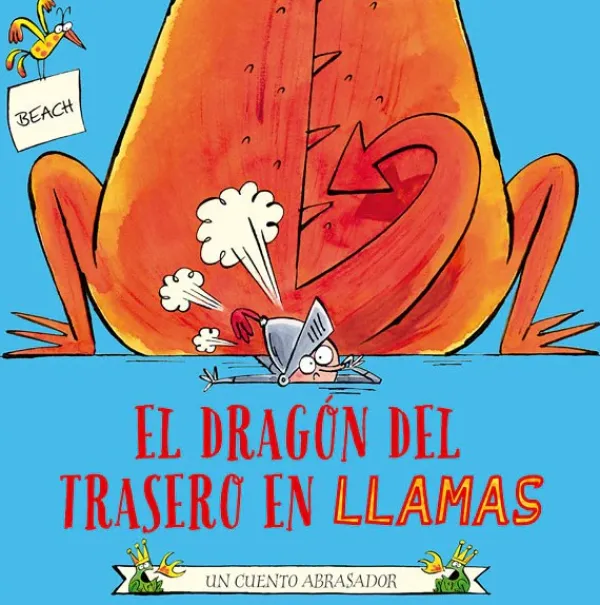 Álbum Ilustrado*Picarona El dragón del trasero en llamas