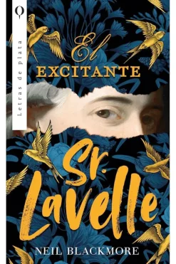 Literatura Contemporánea*Plata El excitante Sr. Lavelle