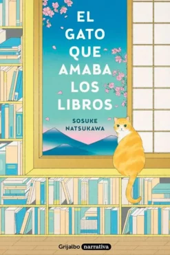 Literatura Contemporánea*Grijalbo El gato amaba los libros