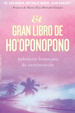 Autoayuda*Obelisco El gran libro de ho'oponopono