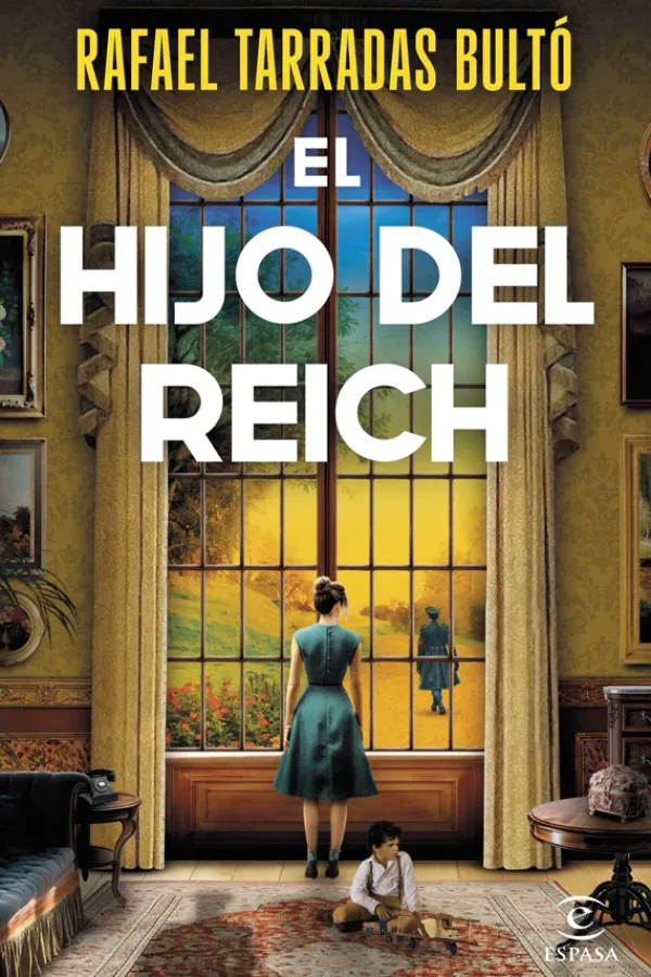 Novela Histórica*Espasa El hijo del Reich