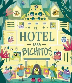 Álbum Ilustrado*Picarona El hotel para bichitos