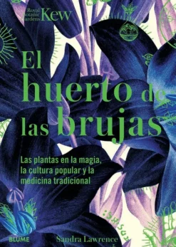 Medicina Alternativa*Blume El huerto de las brujas