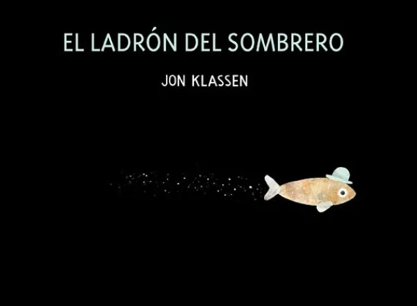 Álbum Ilustrado*Nubeocho El ladrón del sombrero