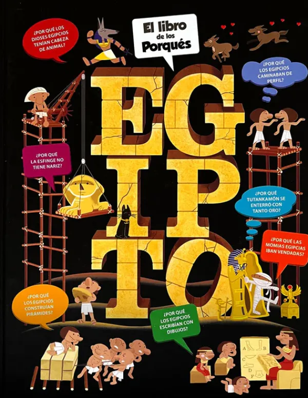 Historia, Lugares Y Personas*Mi-Lla El libro de los porqués. Egipto