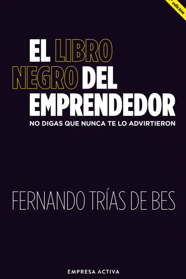 Liderazgo Y Empresa*Empresa Activa El libro negro del emprendedor