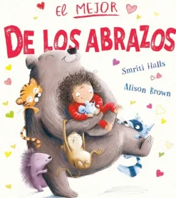 Álbum Ilustrado*Picarona El mejor de los abrazos