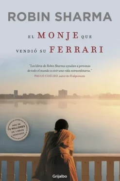 Espiritualidad*Grijalbo El monje que vendió su Ferrari