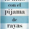 Novela Histórica*Oceano El niño con el pijama de rayas
