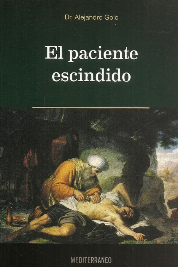 Ciencias De La Salud*Mediterráneo El paciente escindido