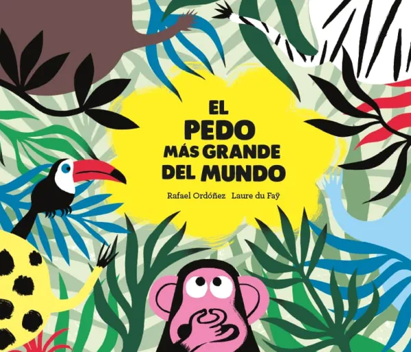 Álbum Ilustrado*Nubeocho El pedo más grande del mundo