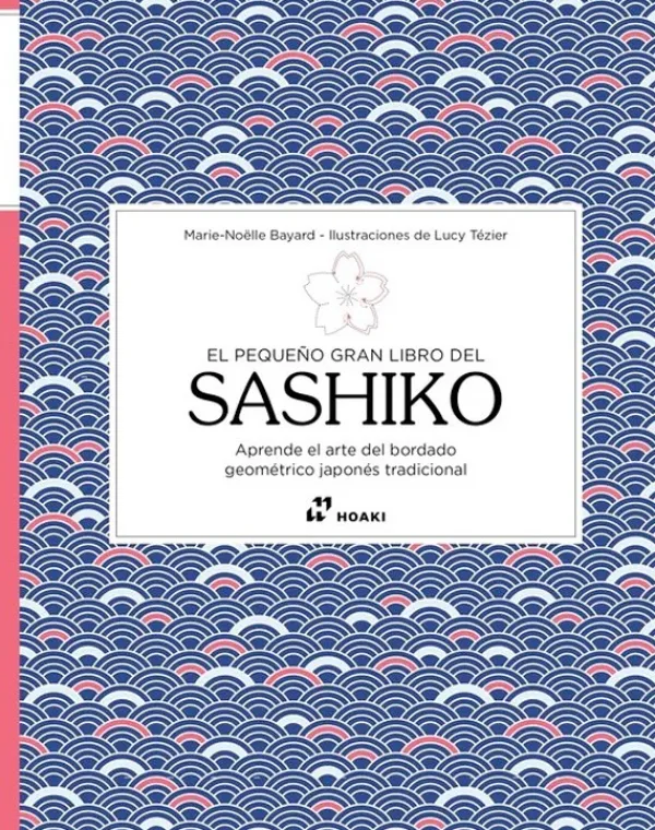Bordado*Hoaki El pequeño gran libro del sashiko