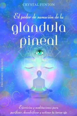 Autoayuda*Obelisco El poder de sanación de la glándula pineal