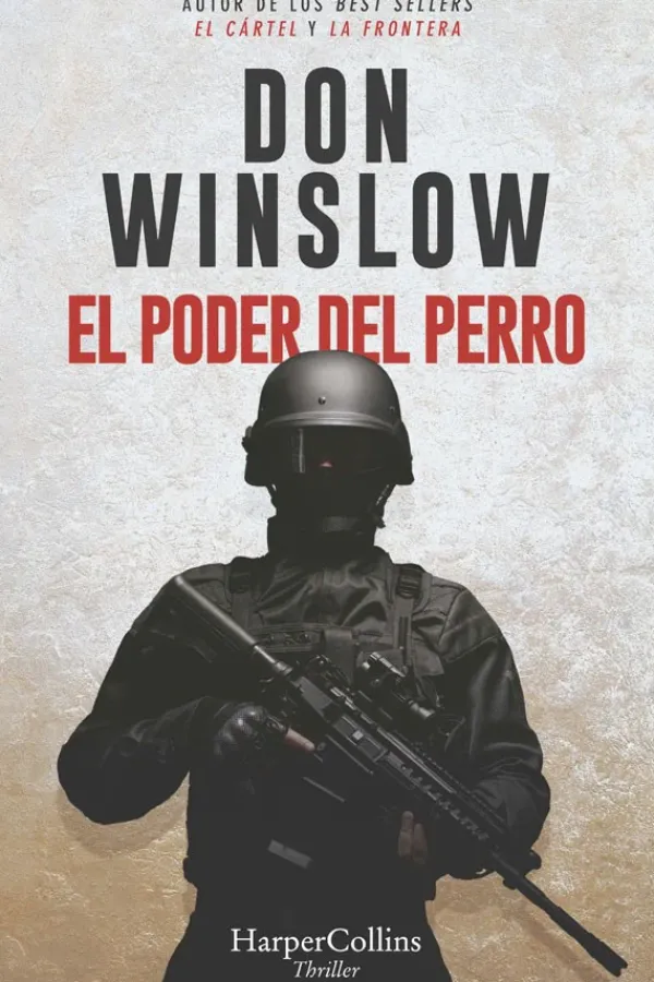 Novela Negra, Policial, Terror*Harper Collins El poder del perro