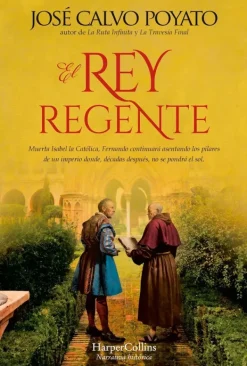 Novela Histórica*Harper Collins El rey regente