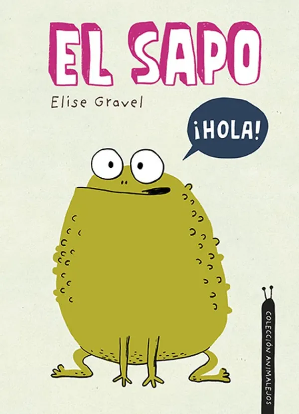 Álbum Ilustrado*Nubeocho El sapo. Animalejos