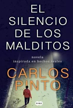 Novela Negra, Policial, Terror*Suma De Letras El silencio de los malditos