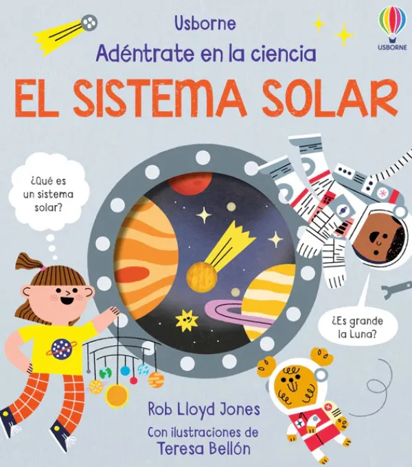Ciencias*Usborne El sistema solar. Adéntrate en la ciencia