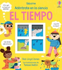 Ciencias*Usborne El tiempo. Adéntrate en la ciencia