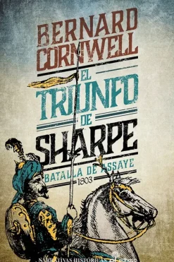 Novela Histórica*Edhasa El triunfo de Sharpe (II)