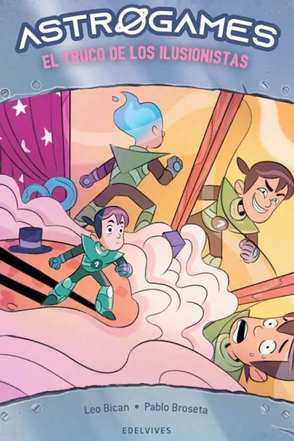 Literatura Infantil*Edelvives El truco de los ilusionistas. Astrogames