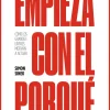 Liderazgo Y Empresa*Empresa Activa Empieza con el porqué