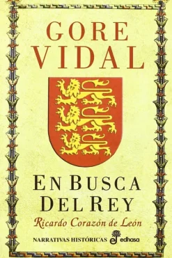 Novela Romántica*Edhasa En busca del rey, Ricardo Corazón de León