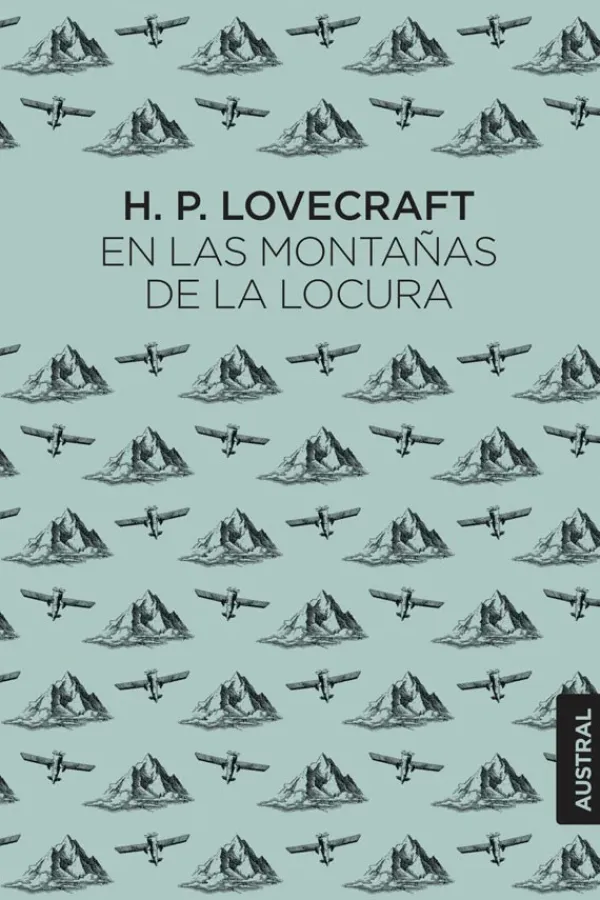 Literatura Clásica*Austral En las montañas de la locura