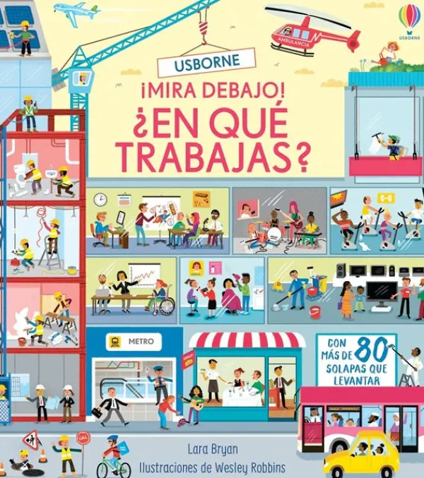 Historia, Lugares Y Personas*Usborne ¿En qué trabajas?