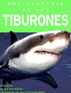 Animales Y Naturaleza*Silver Dolphin Enciclopedia de los tiburones