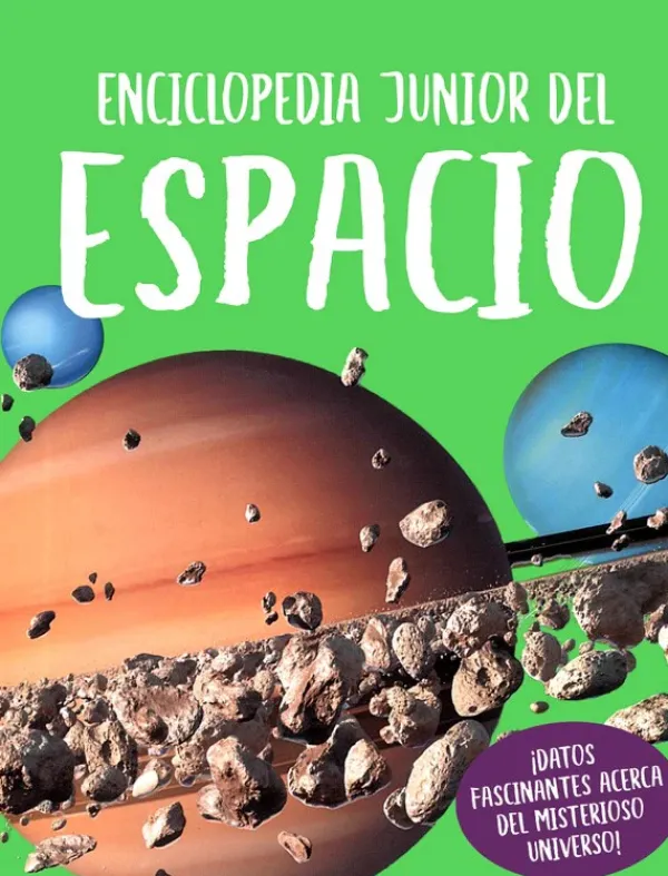 Ciencias*Silver Dolphin Enciclopedia junior del espacio