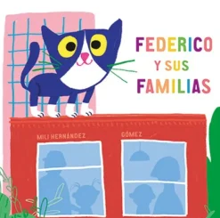 Álbum Ilustrado*Nubeocho Federico y sus familias