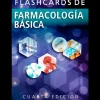 Ciencias De La Salud*Elsevier Flashcards de farmacología básica 4ª Ed.