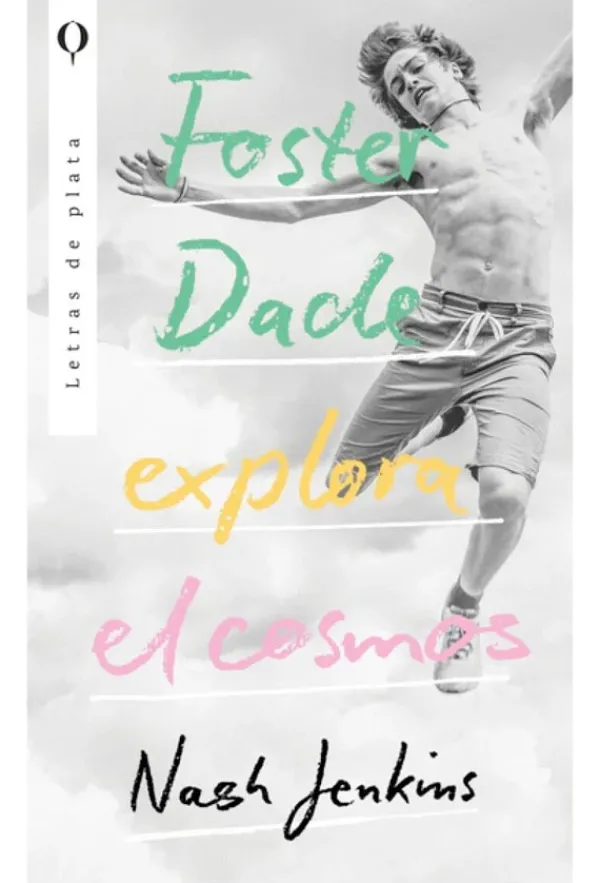 Literatura Contemporánea*Plata Foster Dade explora el cosmos