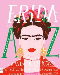 Arte*Ma Non Troppo Frida de la A a la Z
