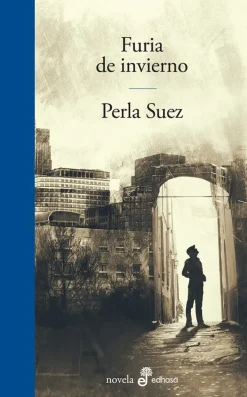Novela Negra, Policial, Terror*Edhasa Furia de invierno