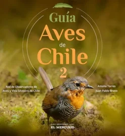 Animales*Ediciones El Mercurio Guía de aves de Chile 2
