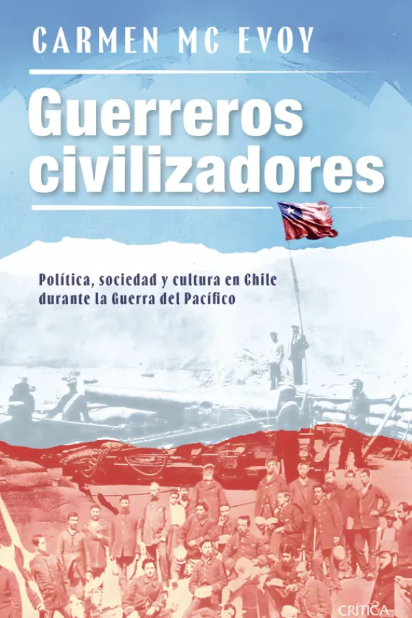 Historia*Crítica Guerreros civilizadores